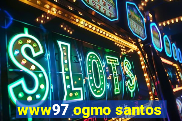 www97 ogmo santos